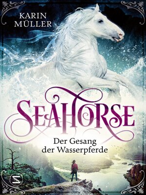 cover image of Seahorse--Der Gesang der Wasserpferde